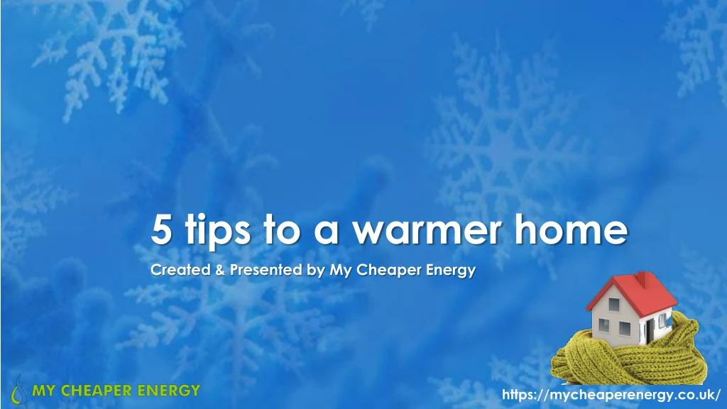 5 tips to a warmer home