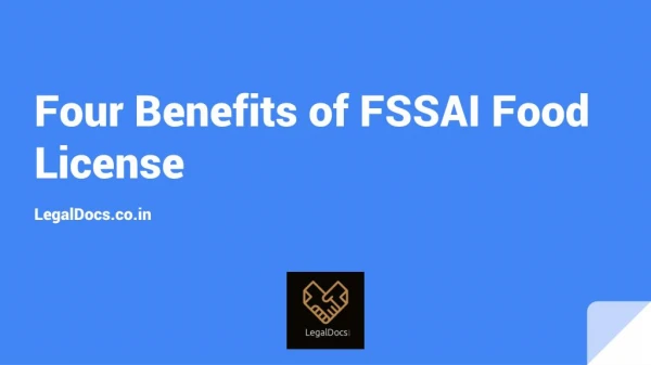 Four benefits of fssai food license - LegalDocs