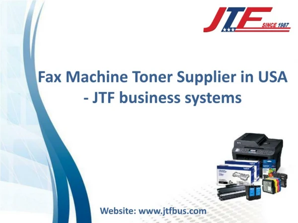 Fax Machine Toner Supplier in USA - JTF Business Systems