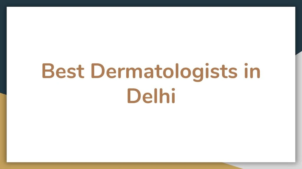 best dermatologists in delhi