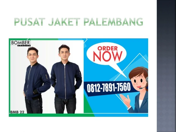 0812-7891-7560 | Konveksi Jaket Bomber Siap Kirim Ke Ilir Timur I Kota Palembang