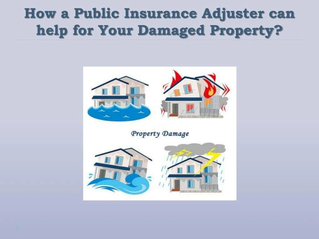 how a public insurance adjuster can help for your damaged property