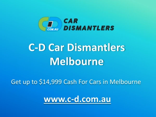 C-D Car Dismantlers Melbourne