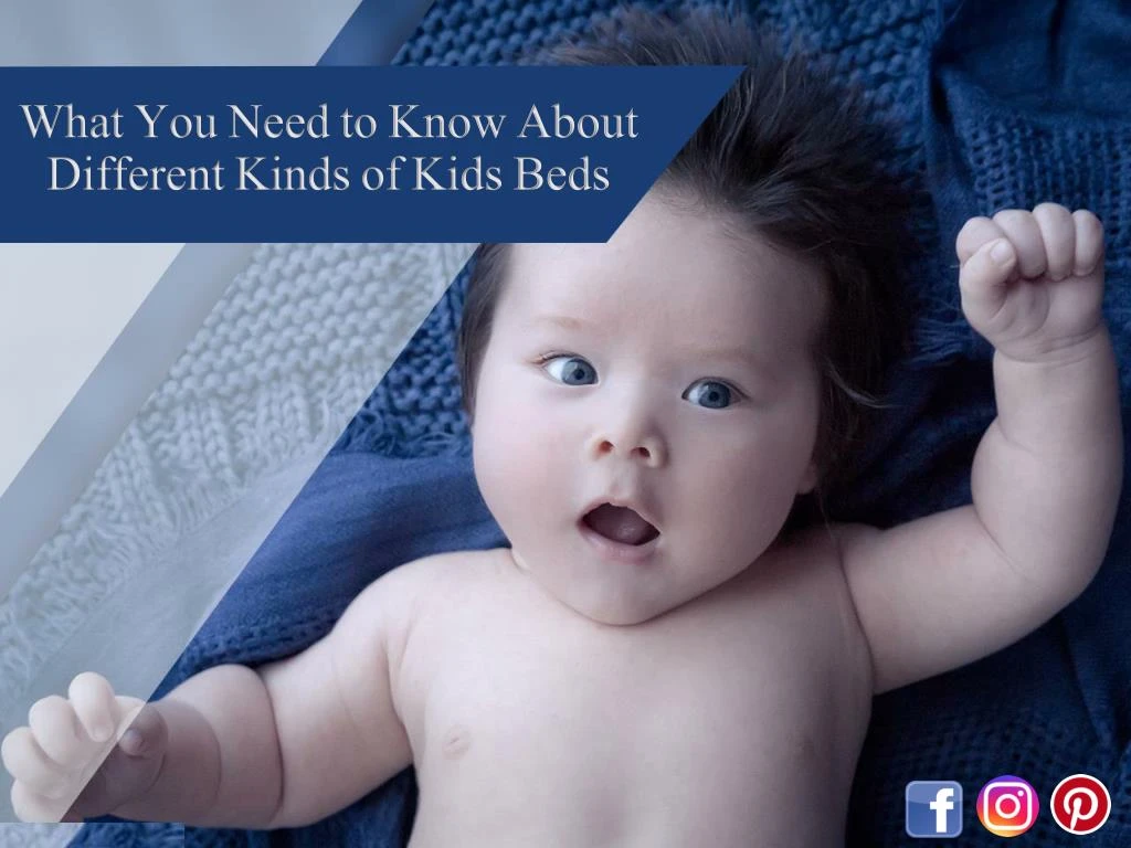 what you need to know about different kinds of kids beds