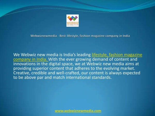 Webwiznewmedia-best lifestyle & fashion magazine company in india
