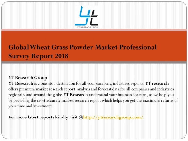 Global Wheat Grass Powder Market Professional Survey Report 2018