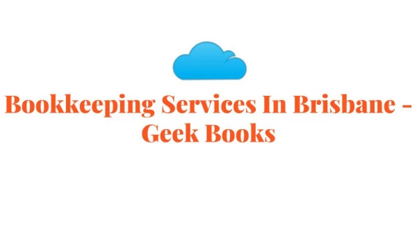 Bookkeeping Services In Brisbane - Geek Books