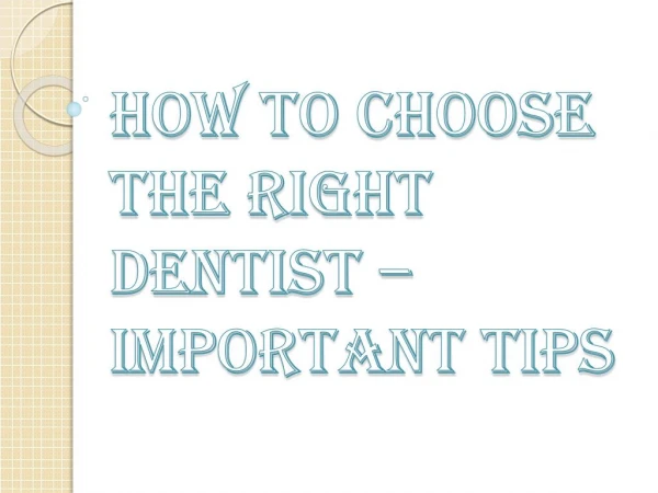How to Pick the Best Dentist from any Prime Care Dental