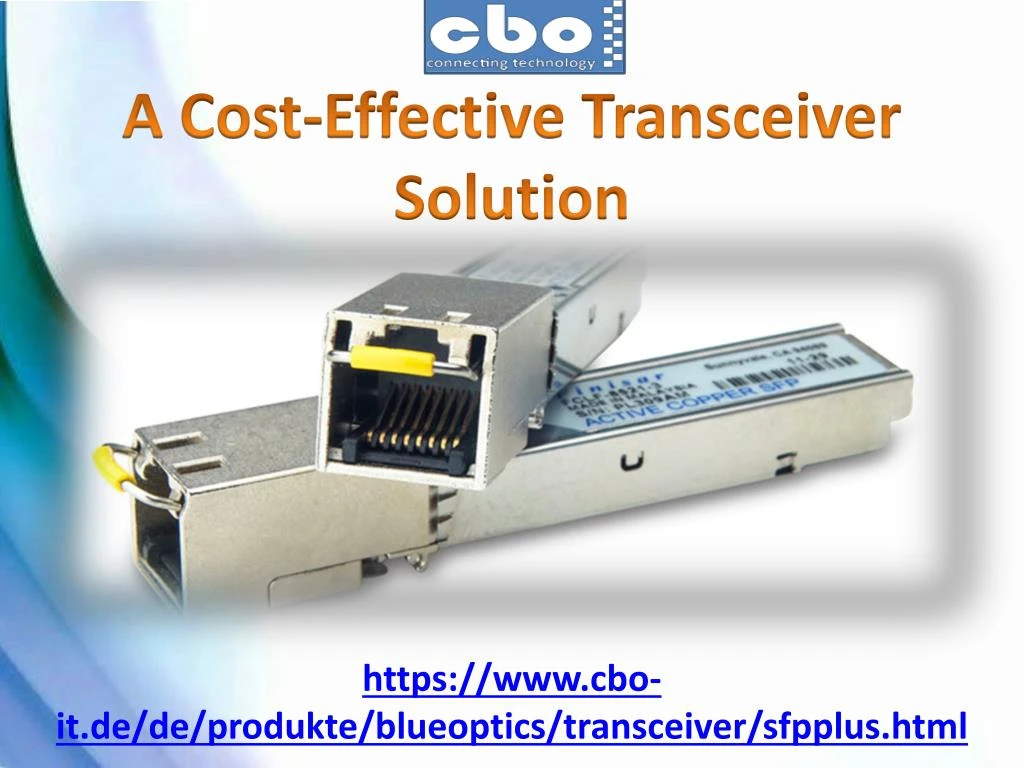 a cost effective transceiver solution