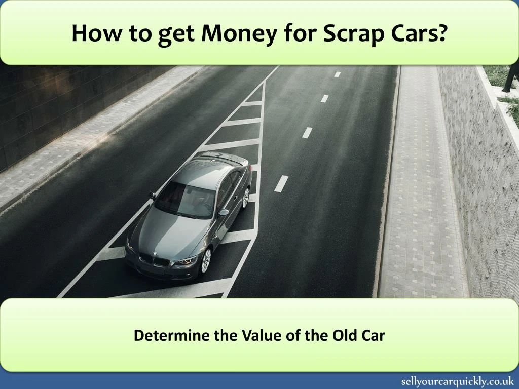 how to get money for scrap cars