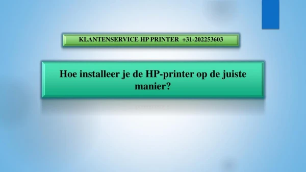Hoe installeer je de HP-printer op de juiste manier?