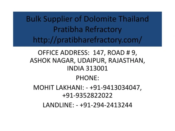 Bulk Supplier of Dolomite Thailand Pratibha Refractory