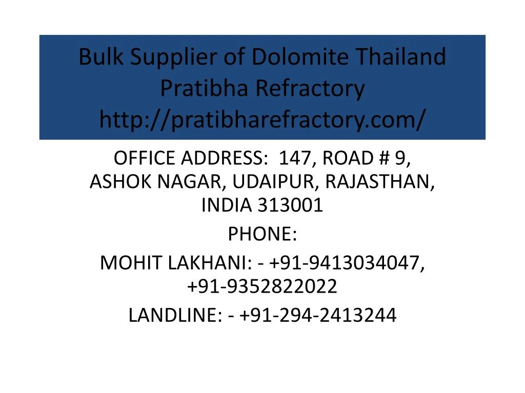bulk supplier of dolomite thailand pratibha refractory http pratibharefractory com