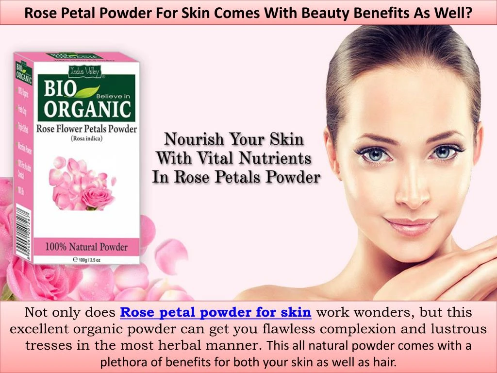 rose petal powder for skin comes with beauty