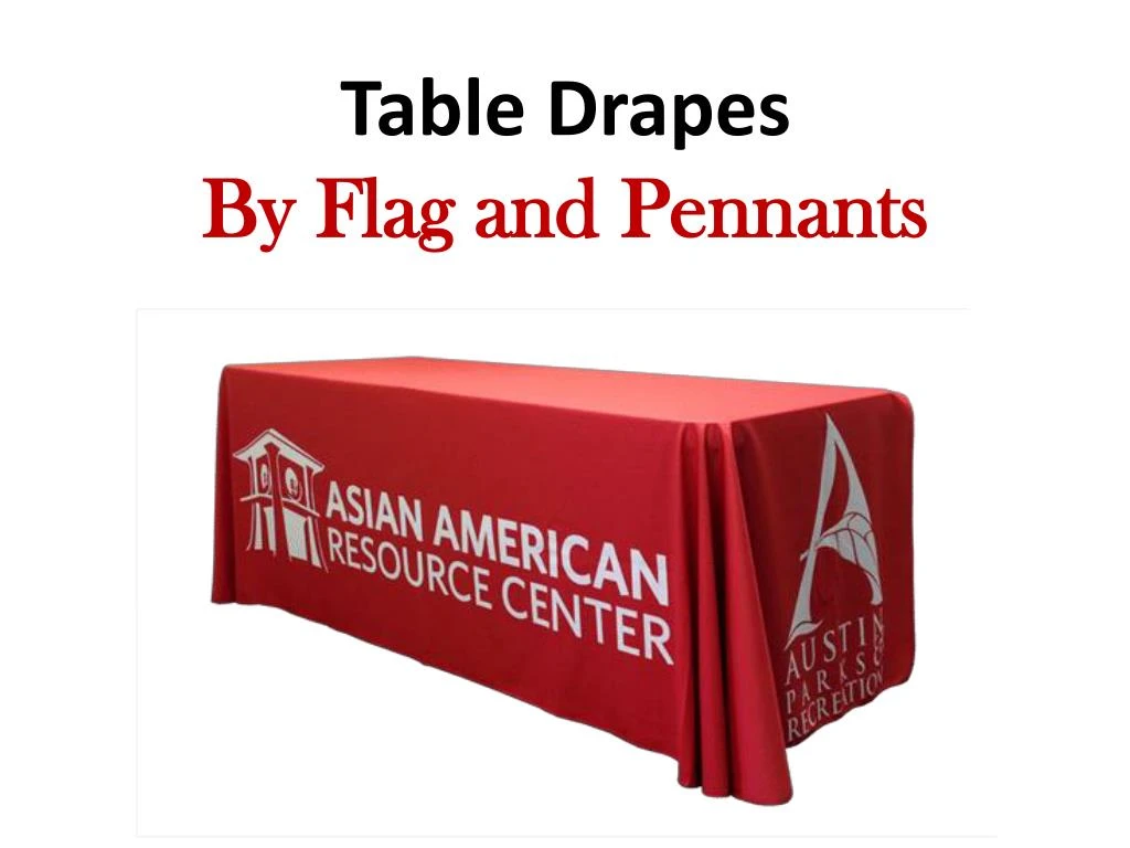 table drapes by flag and pennants