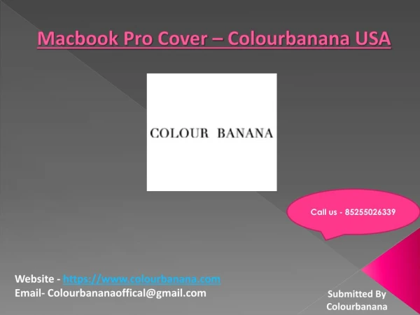 Macbook Pro Cover @ Colourbanana USA