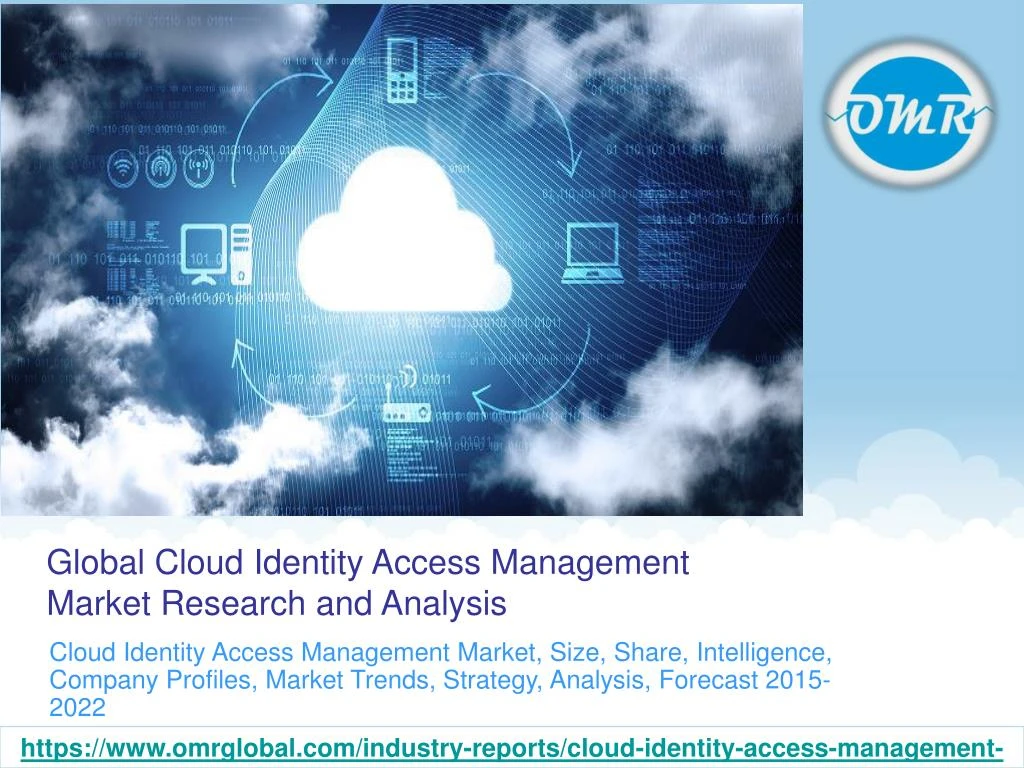 global cloud identity access management market research and analysis
