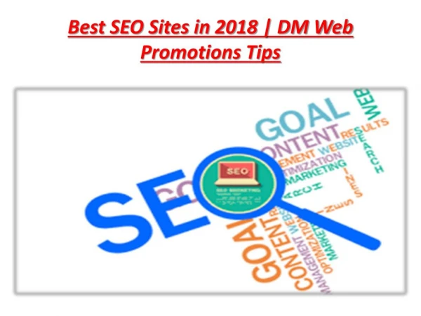 best seo sites in 2018 dm web promotions tips