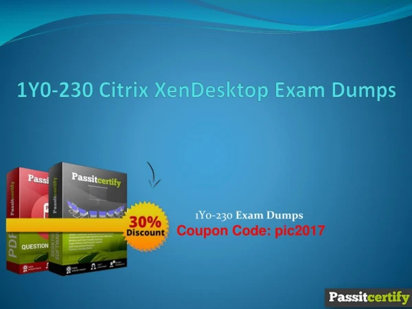 1Y0-230 Citrix XenDesktop Exam Dumps