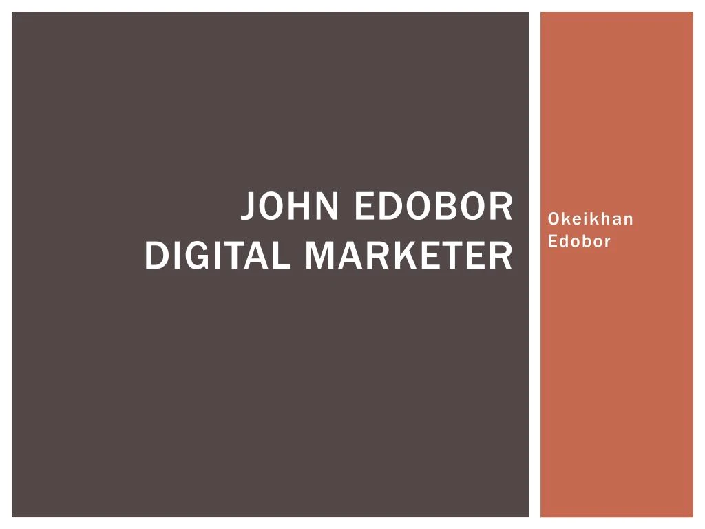 john edobor digital marketer