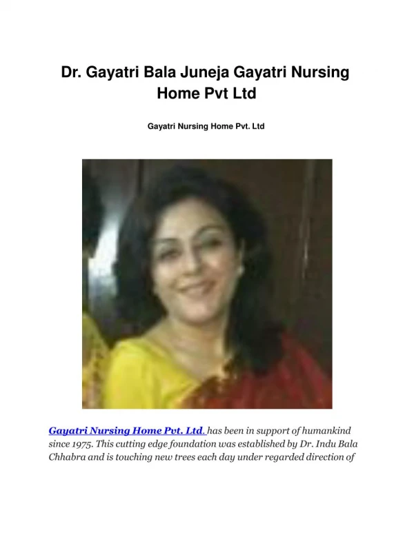 Dr. Gayatri Bala Juneja Gayatri Nursing Home Pvt Ltd
