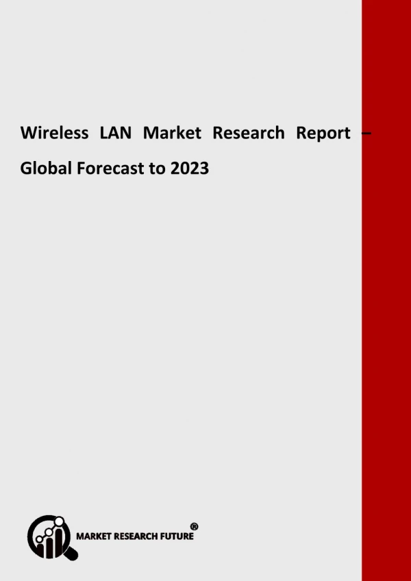Wireless LAN Market is expected to grow up to 33 Billion USD by 2023