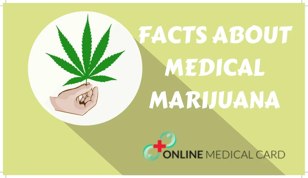 facts about medical marijuana