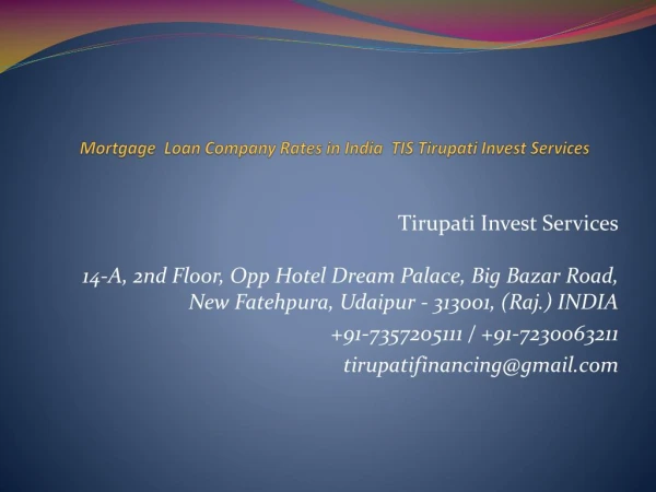 Mortgage Loan Company Rates in India TIS Tirupati Invest Services