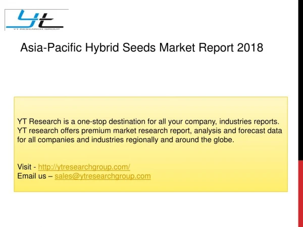 Asia-Pacific Hybrid Seeds Market Report 2018