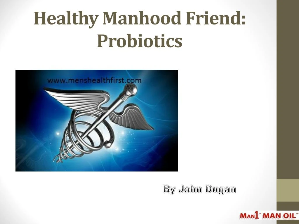 healthy manhood friend probiotics