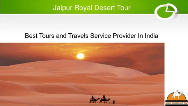 Best Tours and Travels Service Provider In India​