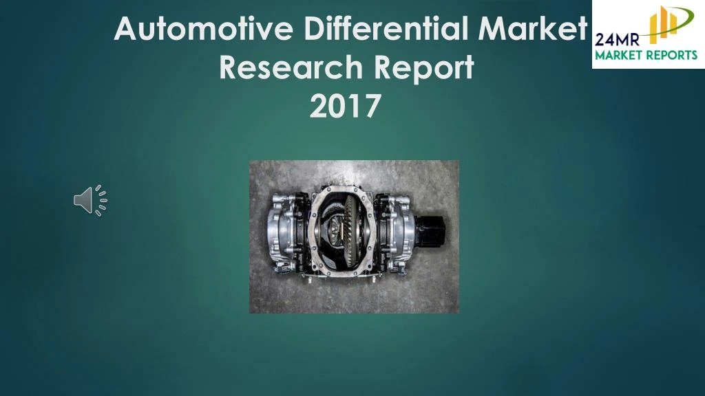 automotive differential market research report 2017