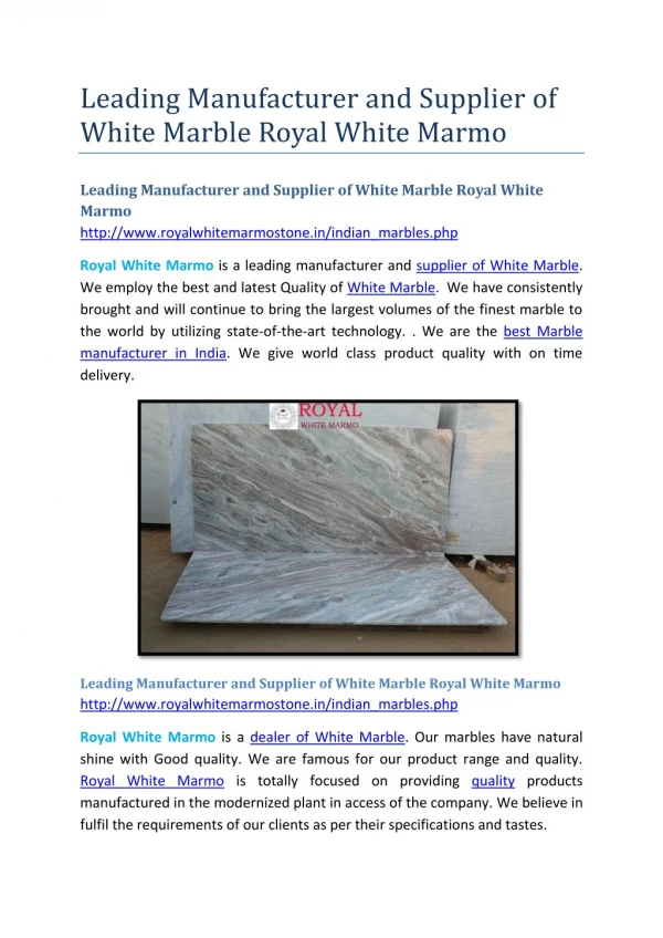 Leading Manufacturer and Supplier of White Marble Royal White Marmo