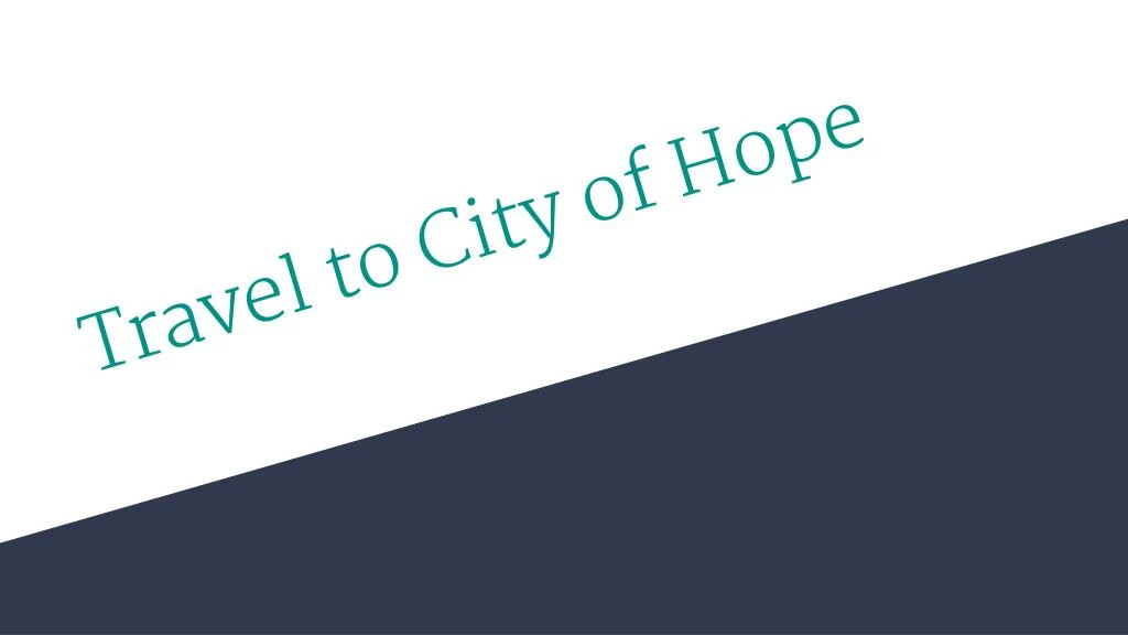 travel to city of hope