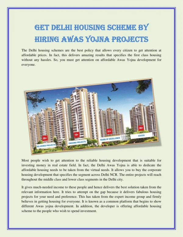 Get Delhi Housing Scheme by Hiring Awas Yojna Projects.