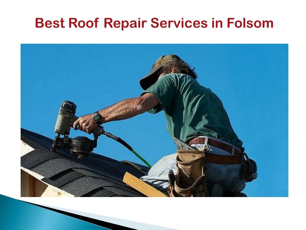 best roof repair services in folsom
