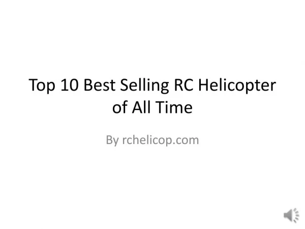 Best RC Helicopter -Guide and Review