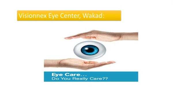 Eye Specialist In Wakad | Visionnex Eye Center Pune, Maharashtra