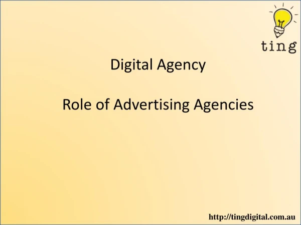 Digital Agency - Role of Advertising Agencies