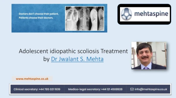Adolescent Idiopathic Scoliosis Treatment | Consultant Spinal Surgeon – Dr Jwalant Mehta