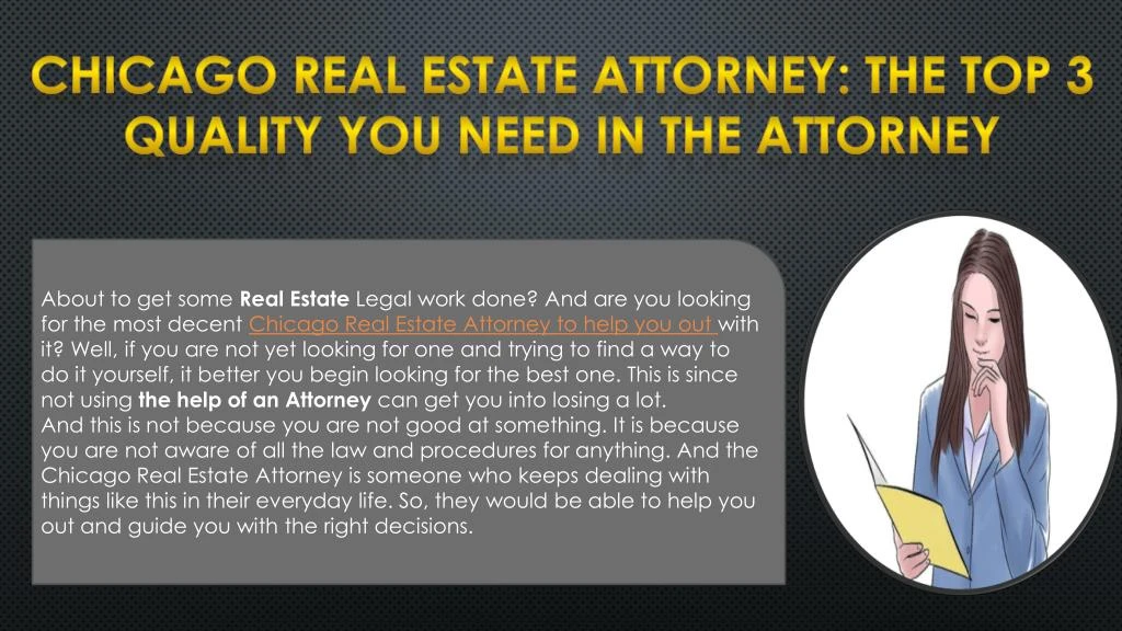 chicago real estate attorney the top 3 quality you need in the attorney