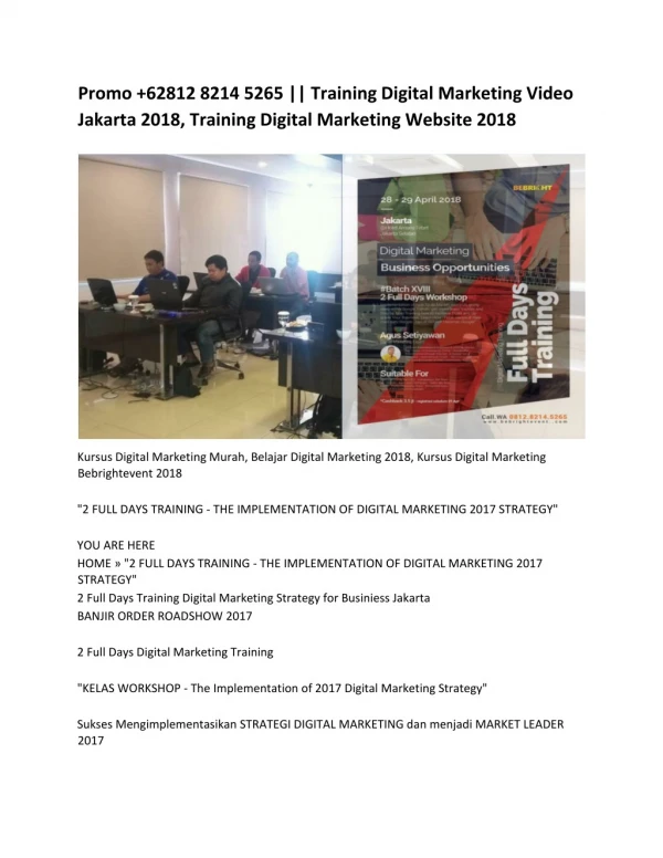 Promo 62812 8214 5265 || Training Digital Marketing Video Jakarta 2018, Training Digital Marketing Website 2018
