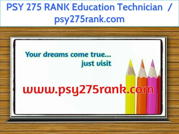 PSY 275 RANK Education Technician / psy275rank.com