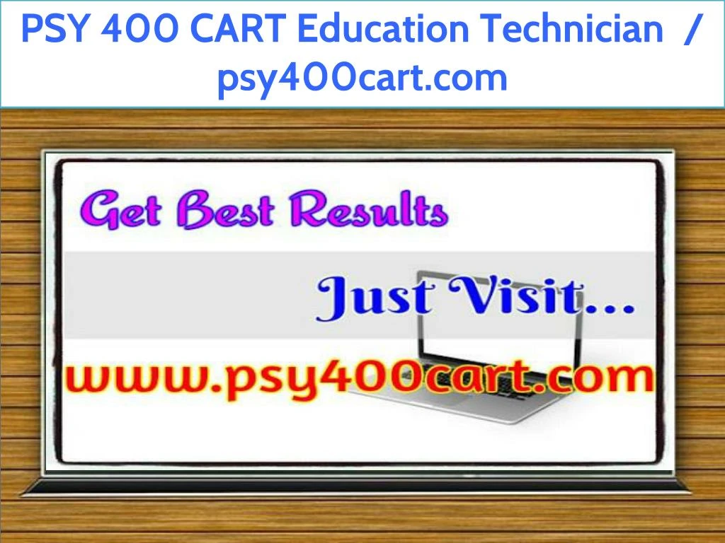 psy 400 cart education technician psy400cart com