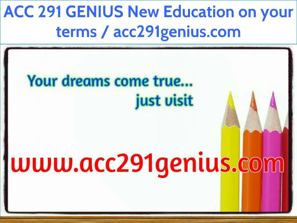 acc 291 genius new education on your terms
