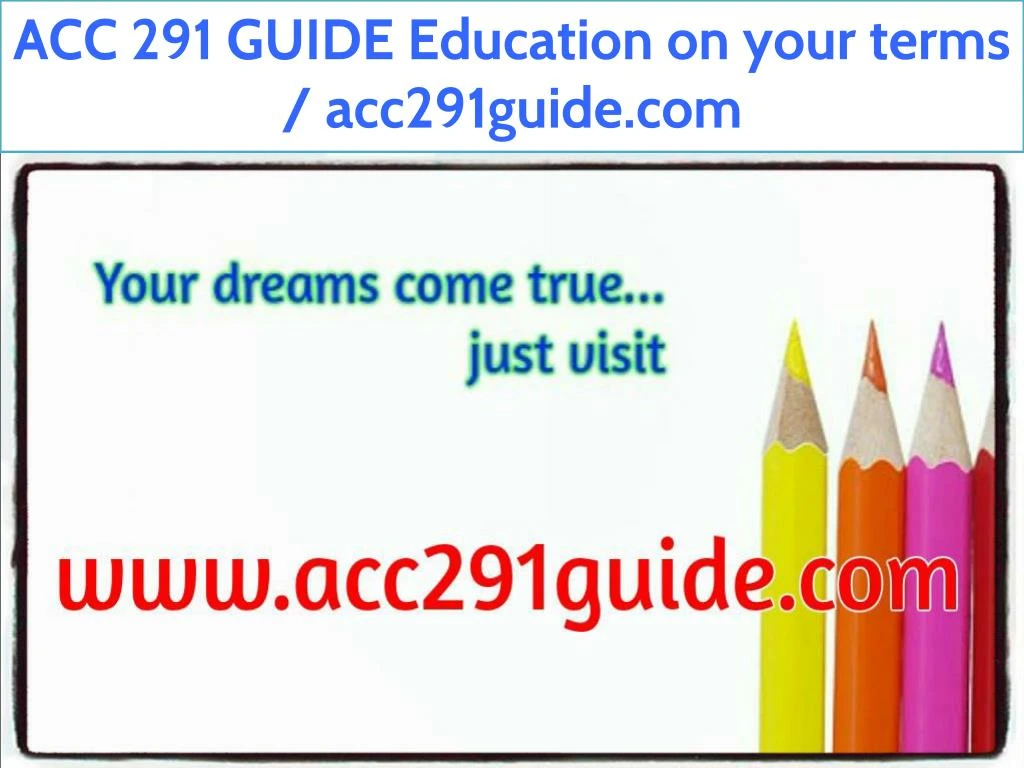 acc 291 guide education on your terms acc291guide