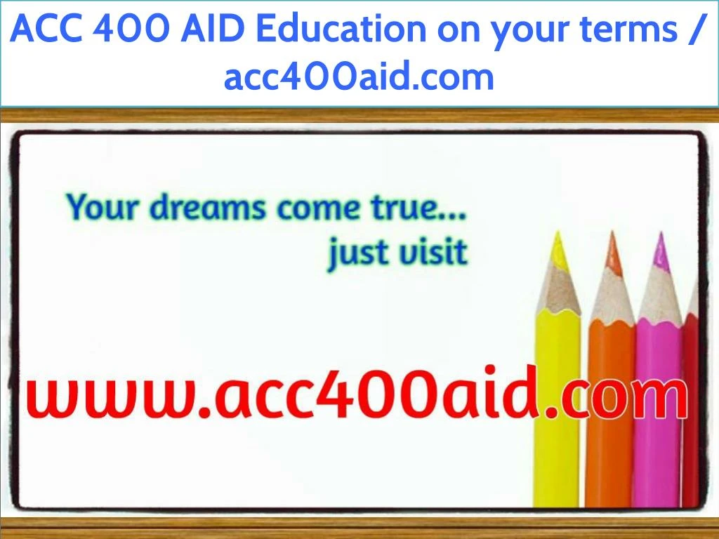 acc 400 aid education on your terms acc400aid com