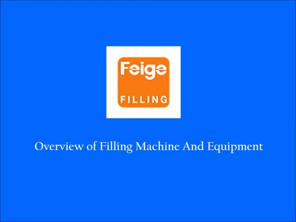 Overview Of Filling Equipment