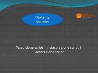 Tesco clone script | Instacart clone script | Grofers clone script