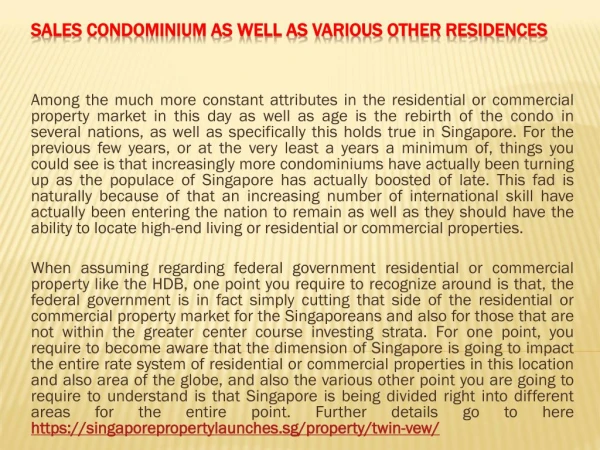 Sales Condominium as well as Various Other Residences
